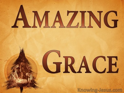 Amazing Grace (Easter Reflections - (13)